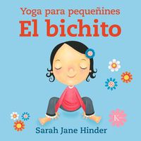 Cover image for El Bichito: Yoga Para Pequenines