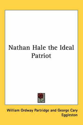 Cover image for Nathan Hale the Ideal Patriot