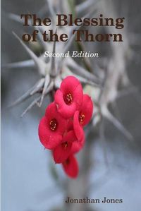 Cover image for The Blessing of the Thorn- second edition