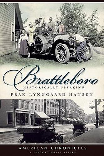 Cover image for Brattleboro: Historically Speaking