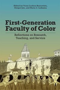 Cover image for First-Generation Faculty of Color: Reflections on Research, Teaching, and Service