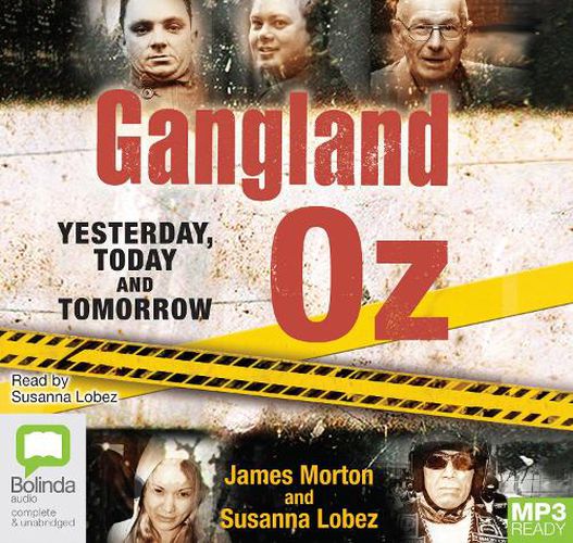 Gangland Oz: Yesterday, Today and Tomorrow