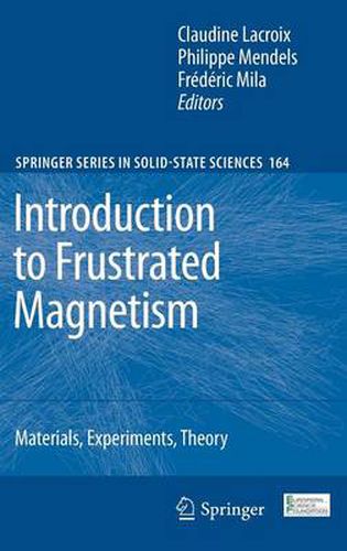 Introduction to Frustrated Magnetism: Materials, Experiments, Theory