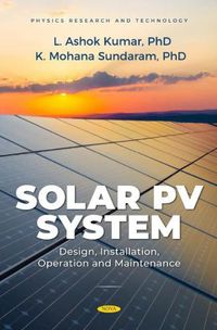 Cover image for Solar PV System: Design, Installation, Operation and Maintenance