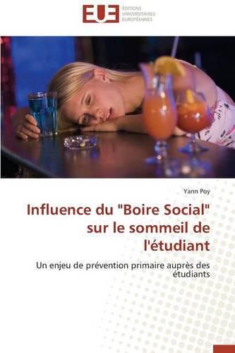 Cover image for Influence Du  boire Social  Sur Le Sommeil de l' tudiant