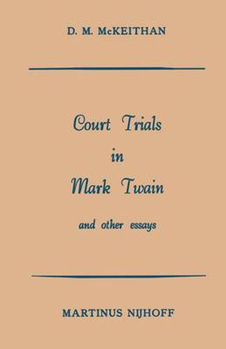 Cover image for Court Trials in Mark Twain and other Essays