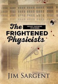 Cover image for The Frightened Physicists