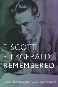 Cover image for F. Scott Fitzgerald Remembered