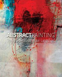 Cover image for Abstract Painting: The Elements of Visual Language