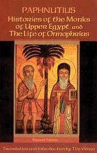 Cover image for Histories of the Monks of Upper Egypt and The Life of Onnophrius