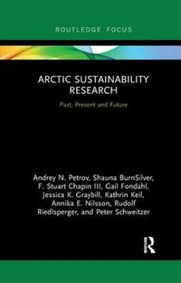 Cover image for Arctic Sustainability Research: Past, Present and Future