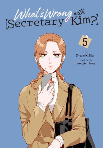 Cover image for What's Wrong with Secretary Kim?, Vol. 5