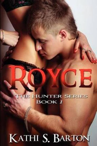 Cover image for Royce: The Hunter Series