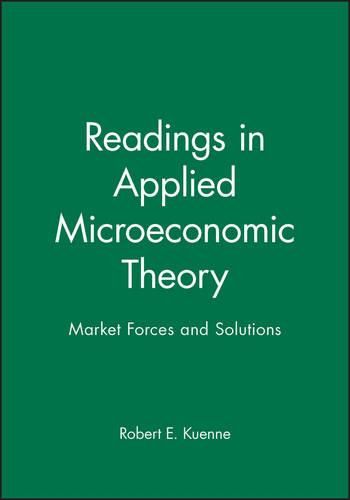 Cover image for Readings in Applied Microeconomic Theory: Market Forces and Solutions