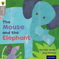 Cover image for Oxford Reading Tree Traditional Tales: Level 1: The Mouse and the Elephant