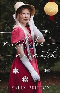 Cover image for A Mistletoe Mismatch