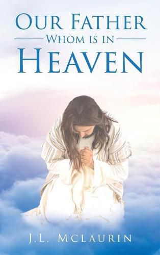 Cover image for Our Father Whom Is in Heaven