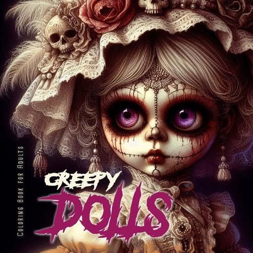 Cover image for Creepy Dolls Coloring Book for Adults