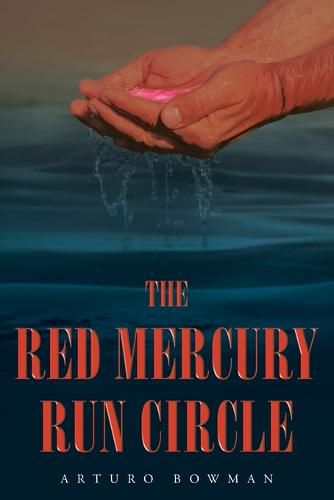 Cover image for The Red Mercury Run Circle