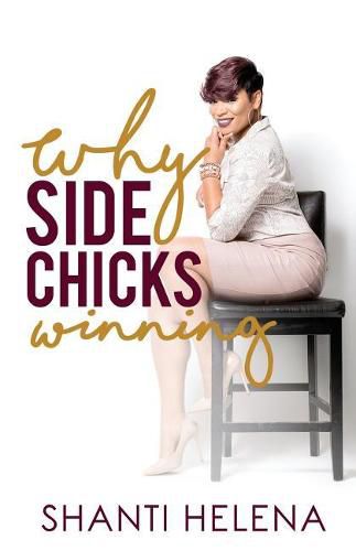 Cover image for Why Side Chicks Winning?