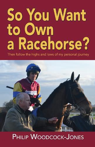 Cover image for So you want to own a racehorse?