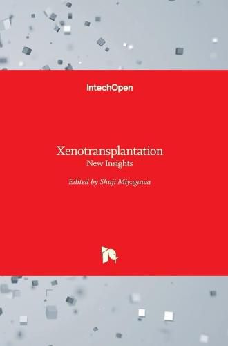 Cover image for Xenotransplantation: New Insights