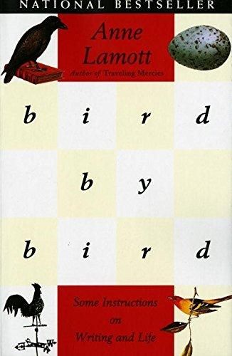 Cover image for Bird by Bird: Some Instructions on Writing and Life