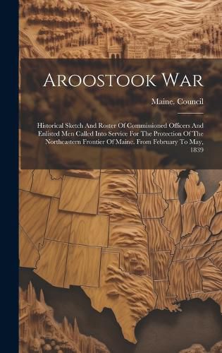 Cover image for Aroostook War