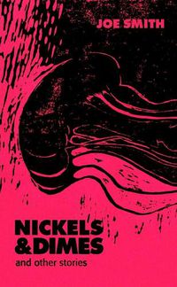 Cover image for Nickels & Dimes and Other Stories