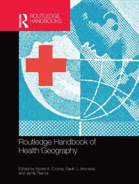 Cover image for Routledge Handbook of Health Geography