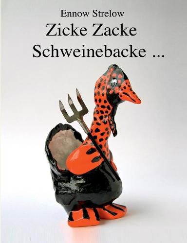 Cover image for Zicke Zacke Schweinebacke