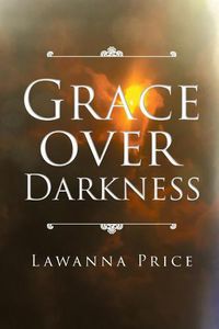 Cover image for Grace Over Darkness