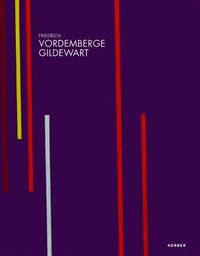 Cover image for Nothing - and Everything: The De-Stijl Artist Friedrich Vordemberge-Gildewart