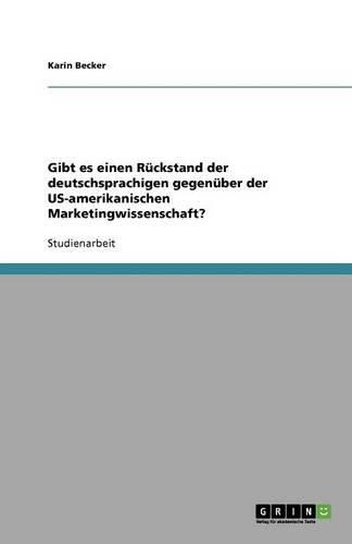 Cover image for Gibt es einen Ruckstand der deutschsprachigen gegenuber der US-amerikanischen Marketingwissenschaft?