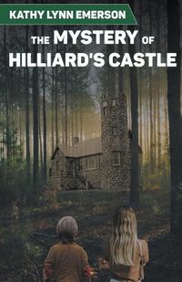 Cover image for The Mystery of Hilliard's Castle