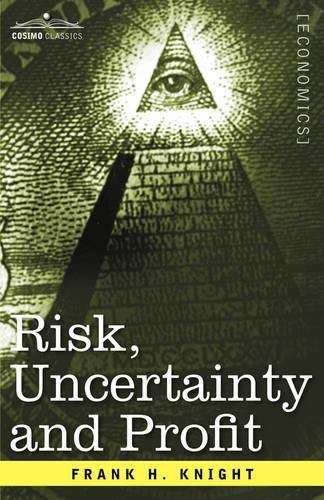 Cover image for Risk, Uncertainty and Profit