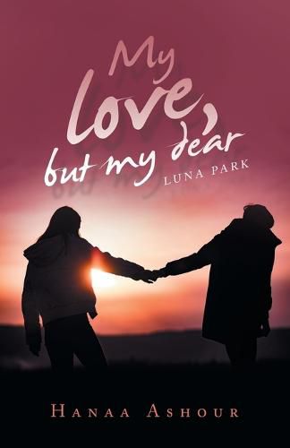 Cover image for My Love, but My Dear