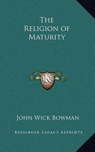 Cover image for The Religion of Maturity