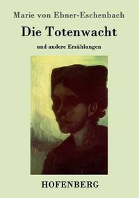 Cover image for Die Totenwacht: und andere Erzahlungen