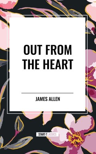 Cover image for Out from the Heart