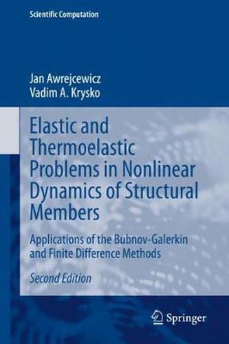 Cover image for Elastic and Thermoelastic Problems in Nonlinear Dynamics of Structural Members: Applications of the Bubnov-Galerkin and Finite Difference Methods