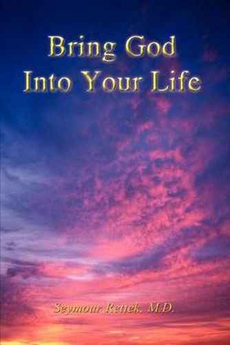 Cover image for Bring God into Your Life
