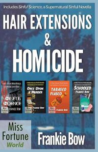 Cover image for Hair Extensions & Homicide / Supernatural Sinful Collection