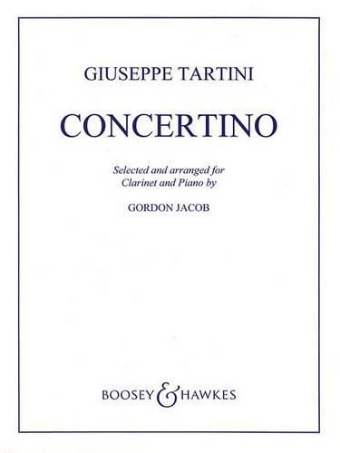 Cover image for Concertino: For Clarinet and String Orchestra, Selected and Arranged from Sonatas of Giuseppe Tartini, Clarinet and Piano