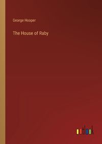 Cover image for The House of Raby