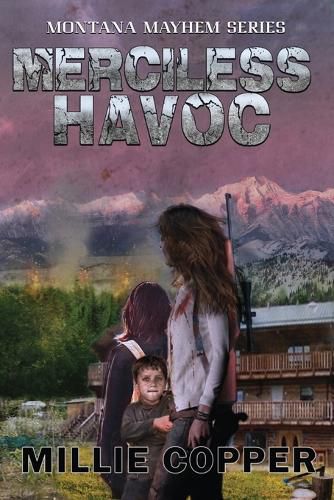 Cover image for Merciless Havoc: Montana Mayhem Book 3 America's New Apocalypse