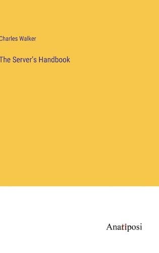 The Server's Handbook