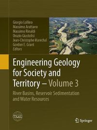 Cover image for Engineering Geology for Society and Territory - Volume 3: River Basins, Reservoir Sedimentation and Water Resources