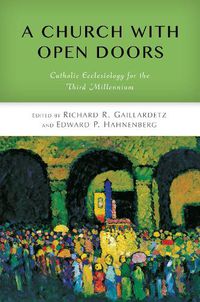 Cover image for A Church with Open Doors: Catholic Ecclesiology for the Third Millennium