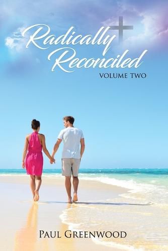 Cover image for Radically Reconciled: Volume Two